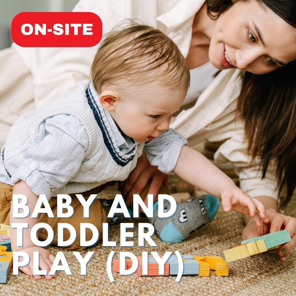 Play-based program for babies and toddlers: Fun, Interactive and Development Activities (On-site)