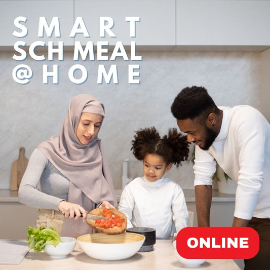 DIY SMART School Meal (SG) at Home (Online)